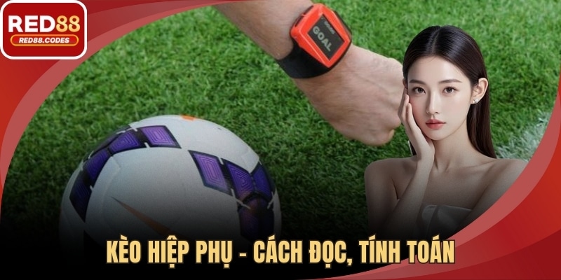 Kèo Hiệp Phụ