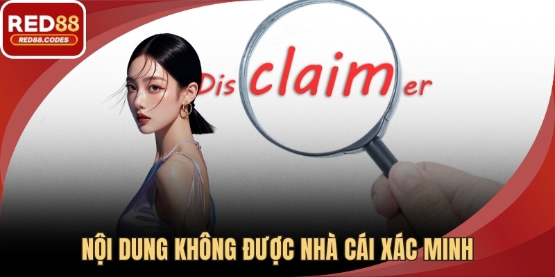 Nội dung không được nhà cái xác minh